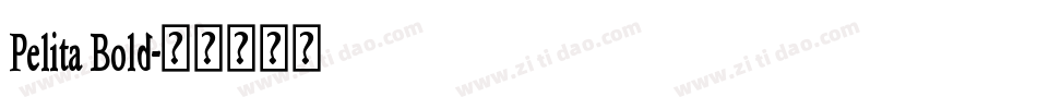Pelita Bold字体转换